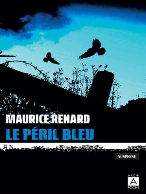cover image of Le péril bleu